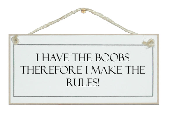 I have the boobs....