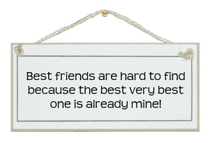 Best friends are hard to find...