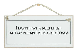 I don't have a bucket list...