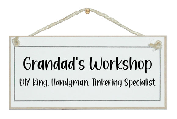 Grandpa/Grandad/Dad's Workshop...
