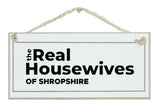 The Real Housewives of bespoke sign