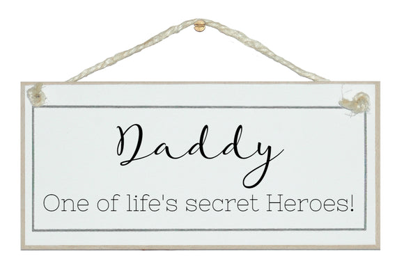 Daddy secret heroes