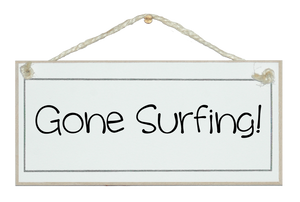 Gone Surfing!