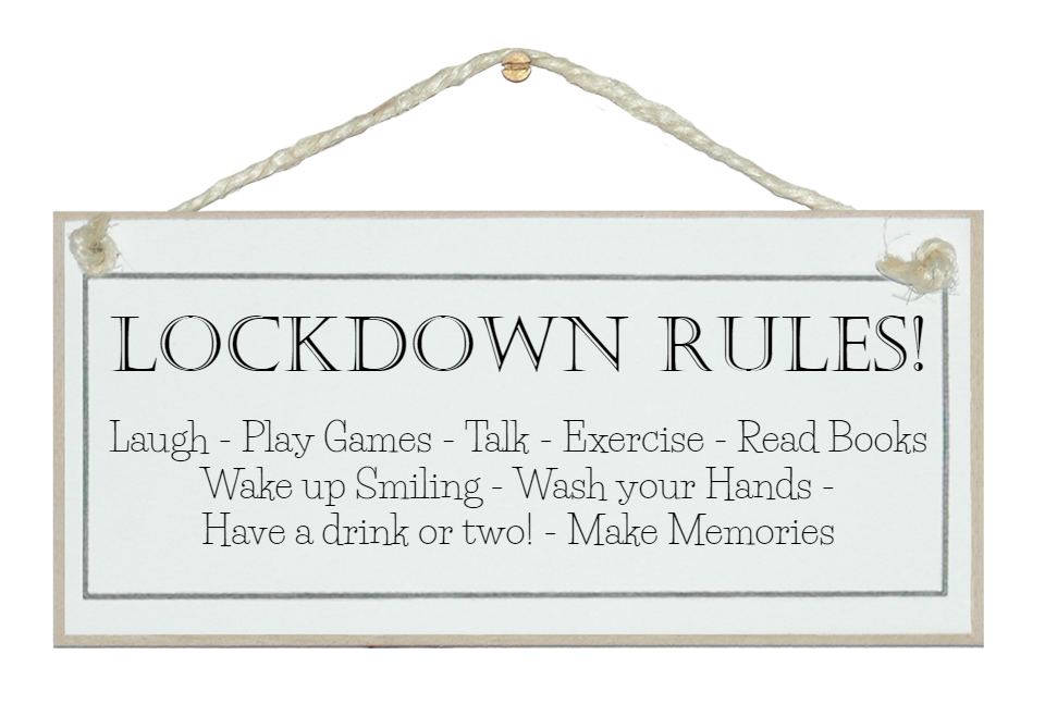 Lockdown Rules! Sign STAY SAFE Crafty Clara