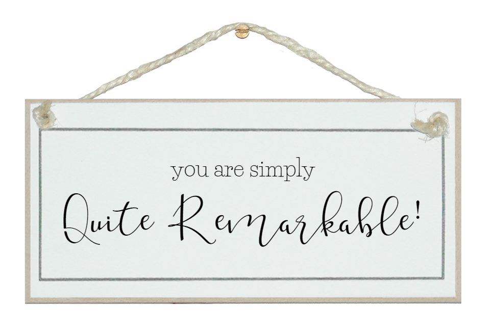 You are simply quite remarkable sign Crafty Clara