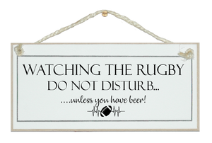 Do not disturb, watching Rugby sign
