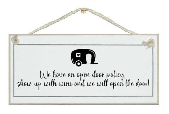 We have an open door policy...caravan
