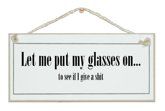 Let me put my glasses on...