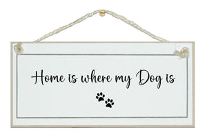 Home is where my dog is