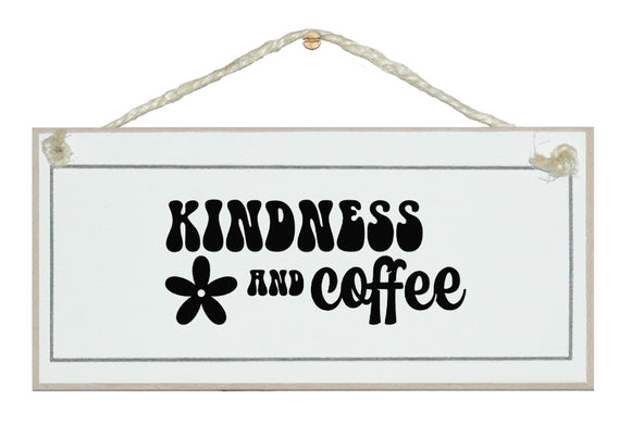 Kindness and Coffee retro