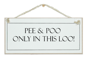 Pee & Poo only sign