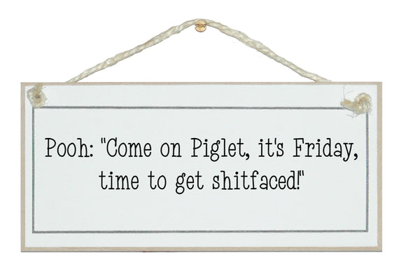 Pooh, it's Friday...