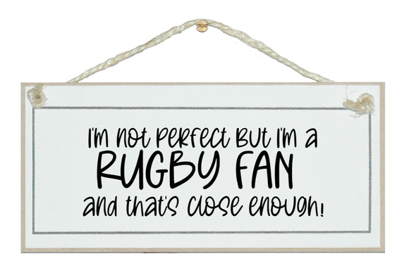 Rugby fan...