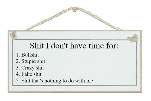 ...I don't have time for...