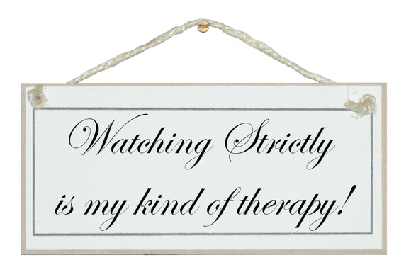 Watching Strictly is my therapy