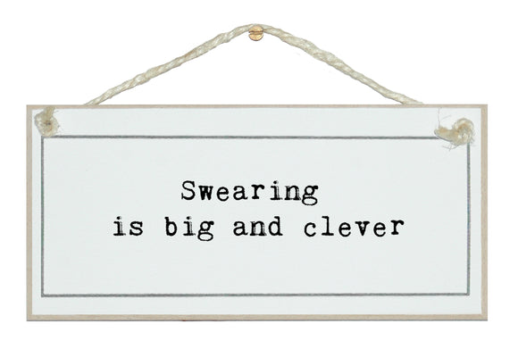 Swearing is big and clever