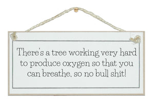 Tree working hard to make oxygen...