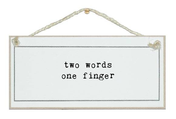 Two words one finger