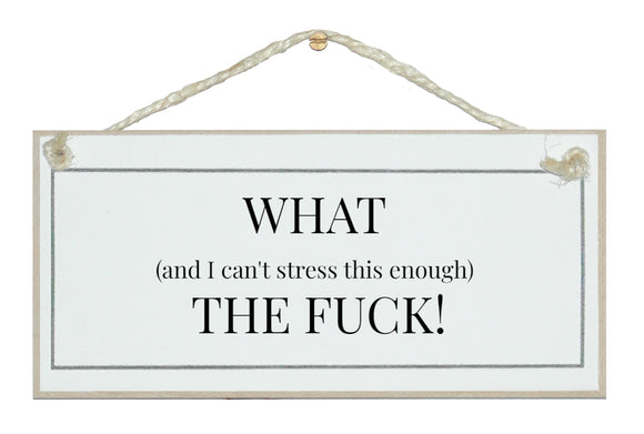 What...and I can't stress this enough *WARNING*