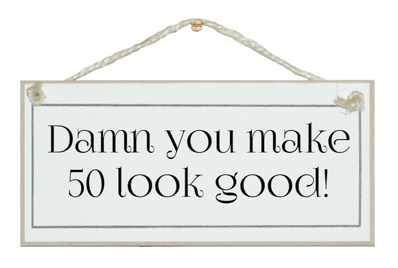 50 look good