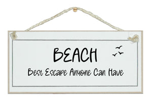 BEACH, Best Escape...Sign