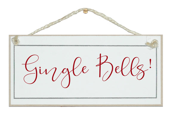 Gingle bells sign
