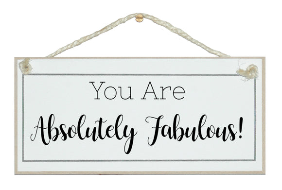 You are Ab' Fab'