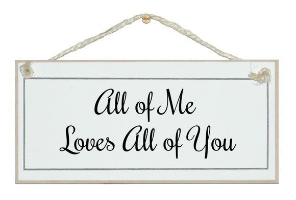 All of me...