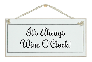 It's always wine o'clock