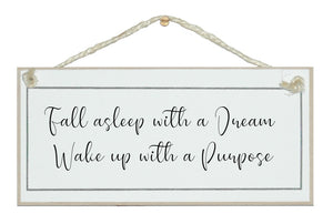 a dream...purpose sign