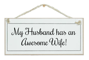 Awesome Wife! Sign