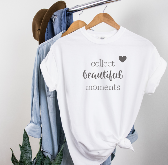 Collect beautiful moments. T-Shirt