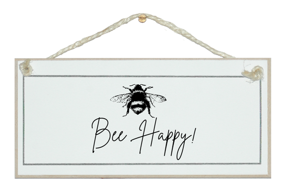 Vintage Bee Happy script Sign