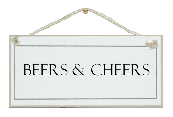 Beers and Cheers sign