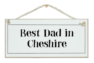 Best Dad in...! Sign