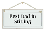 Best Dad in...! Sign