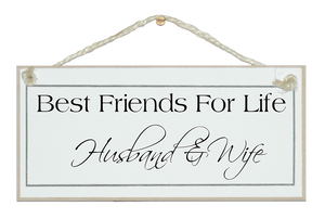 Best friends...Husband and Wife sign