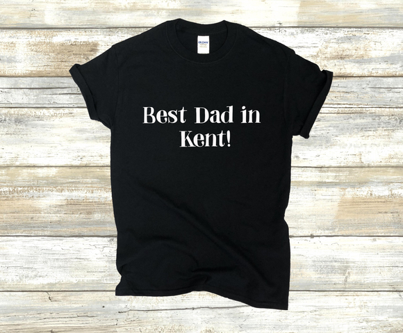Best Dad in....bespoke. T-Shirt