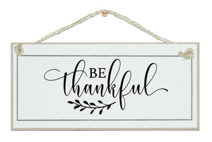 Be Thankful summer style sign