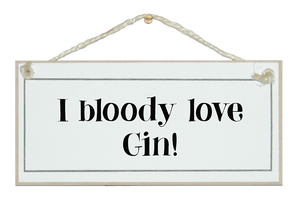 I bloody love Gin!