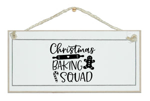 Christmas baking squad. New, fun Christmas sign