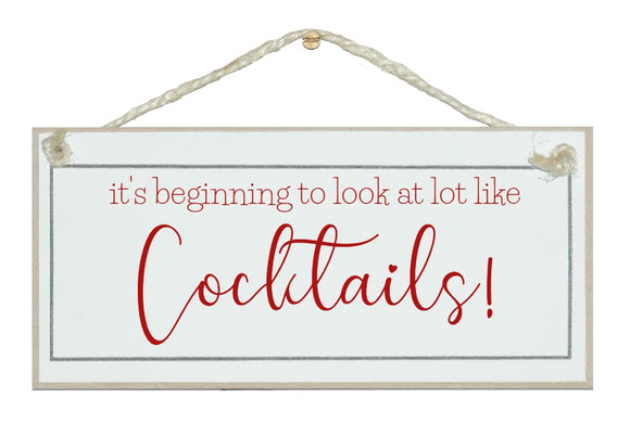 Look like cocktails sign