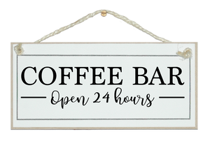 Coffee Bar open 24hrs sign.