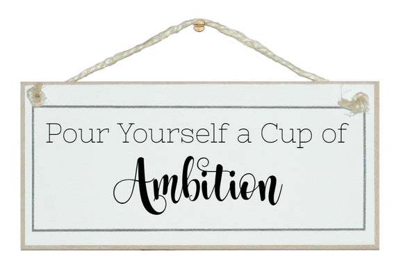 Cup of ambition