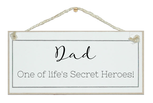 Dad secret heroes