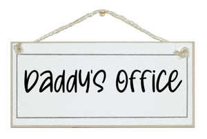 Daddy's Office, various style options