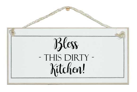 Dirty Kitchen sign