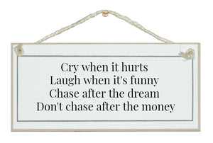 Don't chase the money. sign.