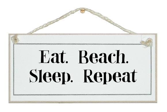 ...Beach, repeat