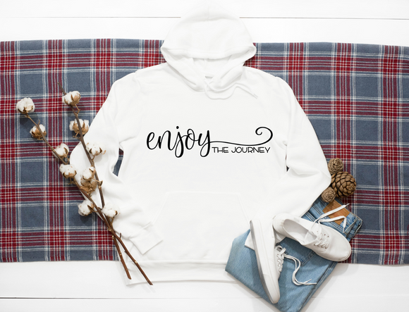 Enjoy the journey. Hoodie